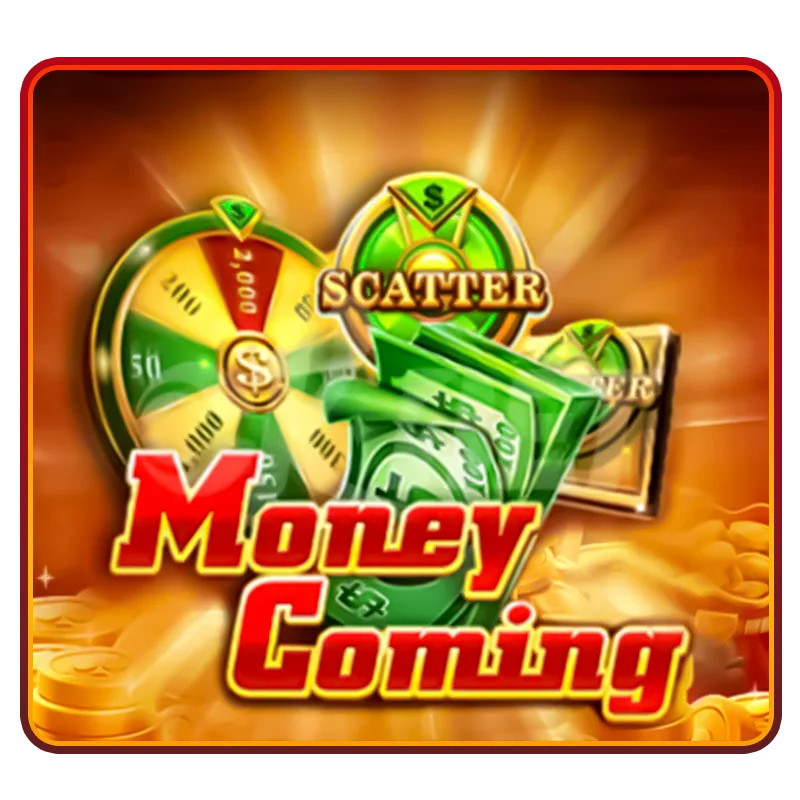 Money Coming